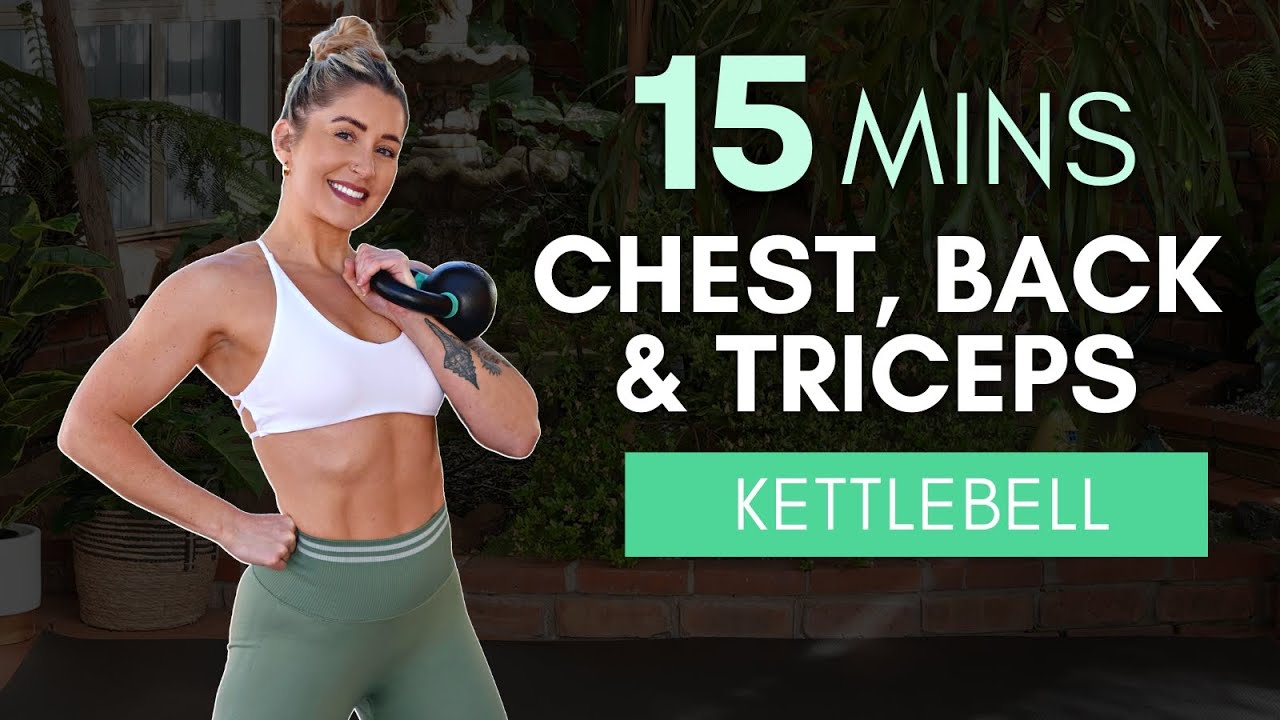15 Minute Kettlebell Back, Chest and Triceps workout! | Including Warm Up