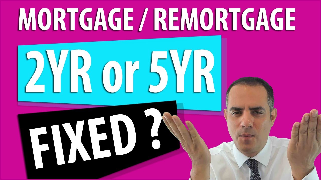 Fixed Rate Mortgage should I fix for 2 or 5 years