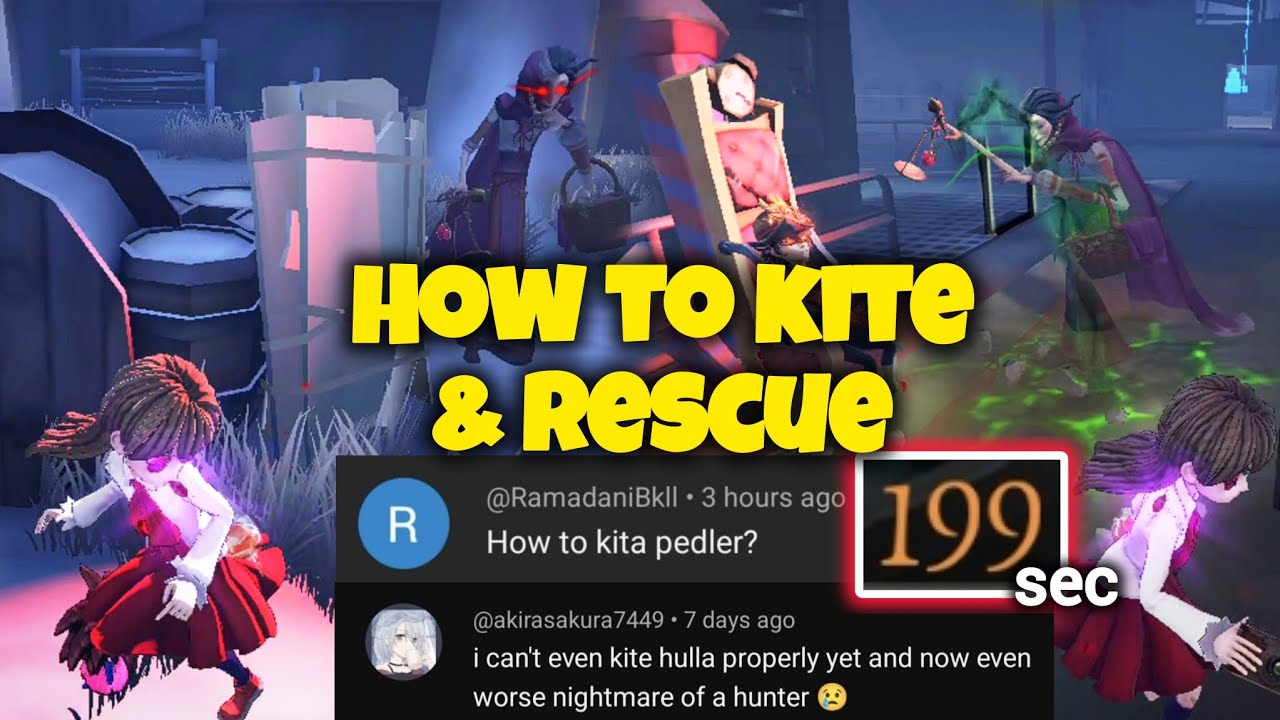 How to KITE & RESCUE from Peddler NEW HUNTER [EARLY TIPS] Identity V