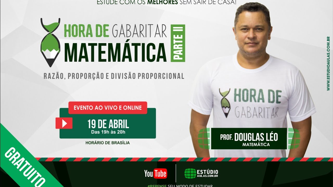 Hora de Gabaritar – Aula #02 – Matemática – Prof. Douglas Léo