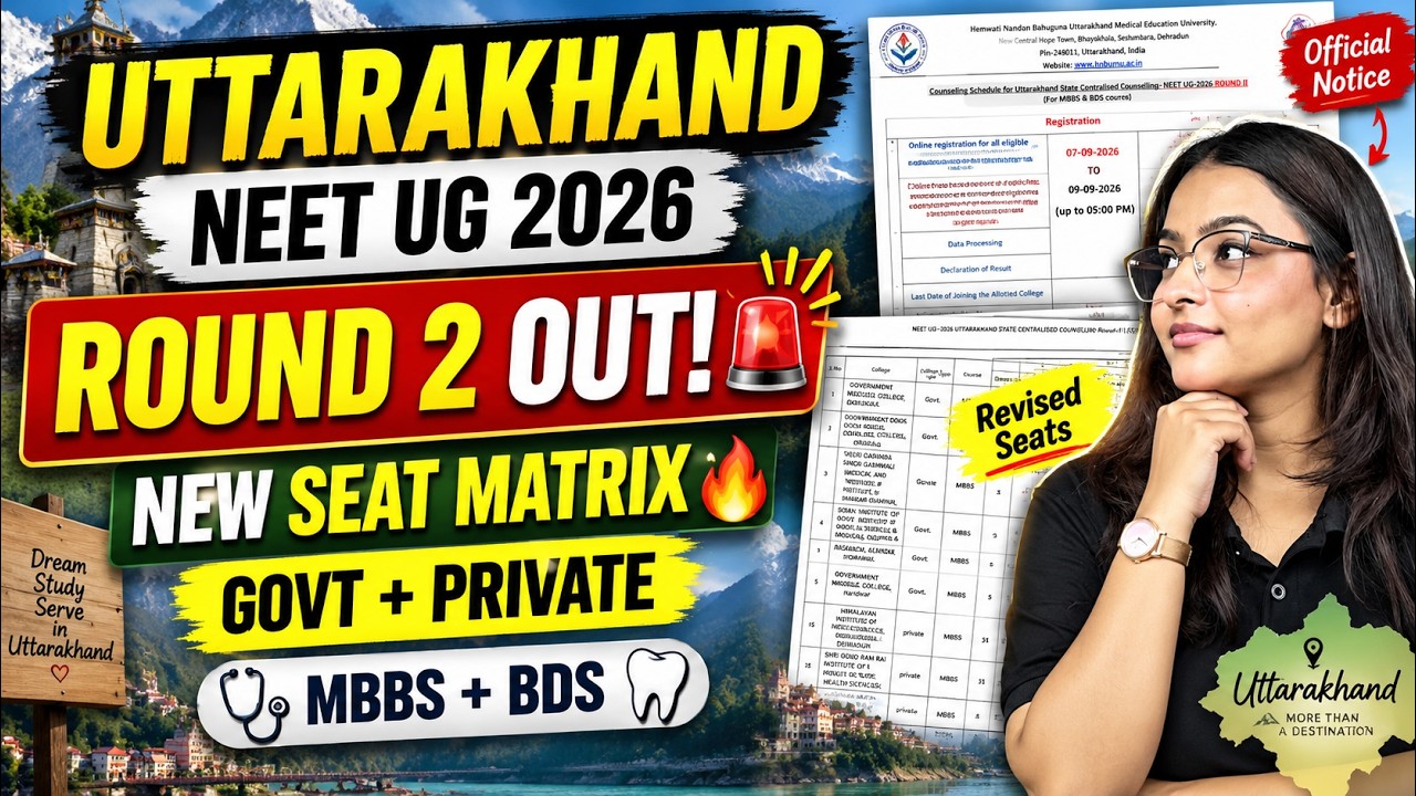 Uttarakhand NEET UG 2026 Round 2 Counselling | Seat Matrix OUT 🚨 | Govt & Private MBBS/BDS
