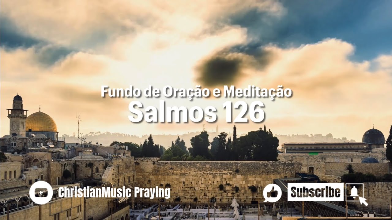 Fundo Salmos 126 - Fondo Salmos 126