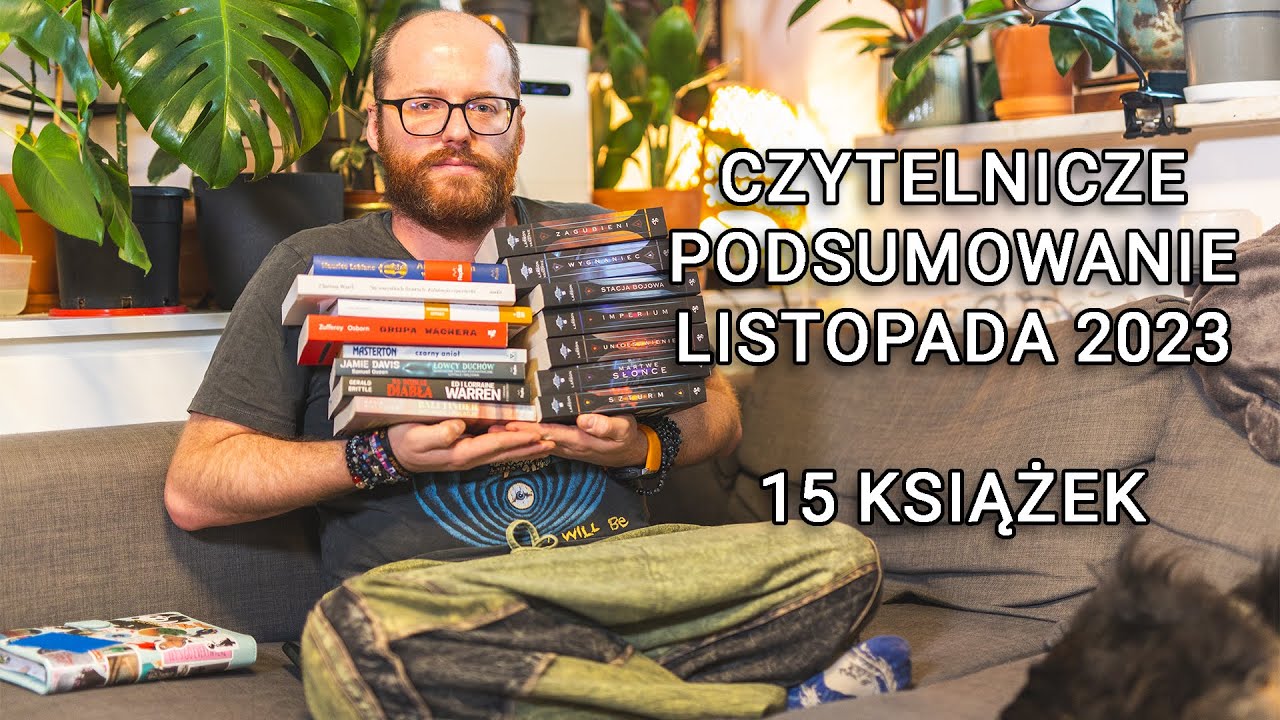 Czytelnicze podsumowanie listopada 2023. 15 przeczytanych książek