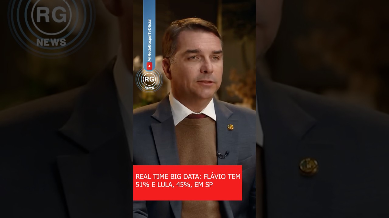 REAL TIME BIG DATA: FL&Aacute;VIO TEM 51% E LULA, 45%, EM SP