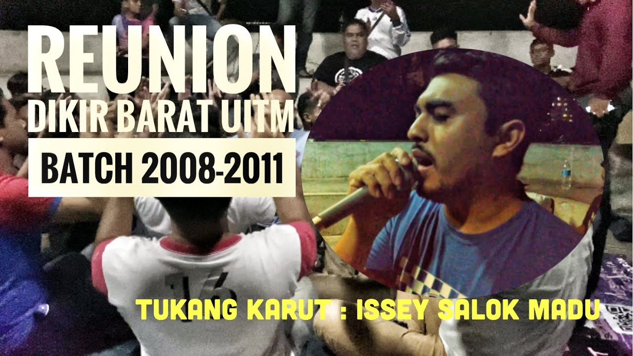 VLOG ISSEY : Reunion Dikir Barat UItm Shah Alam !! issey kembali jadi Tukang Karut  !!!