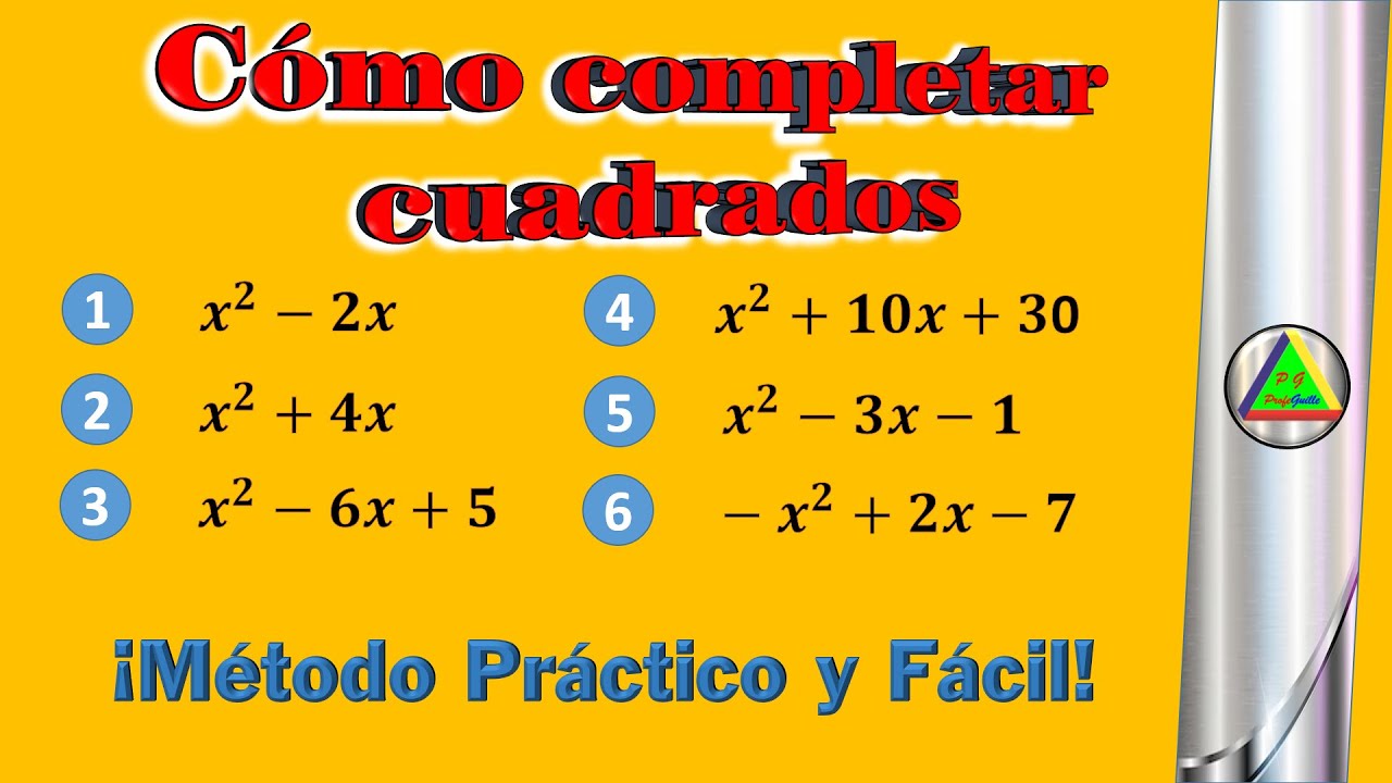 Como COMPLETAR CUADRADOS Método Práctico y Facil - | Trinomio Cuadrado Perfecto | 6 Ejercicios