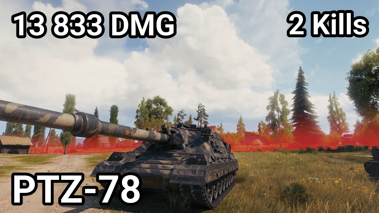 PTZ-78 - 13 833 damage / 2 kill / 4 930 blocked / 2 570 assist