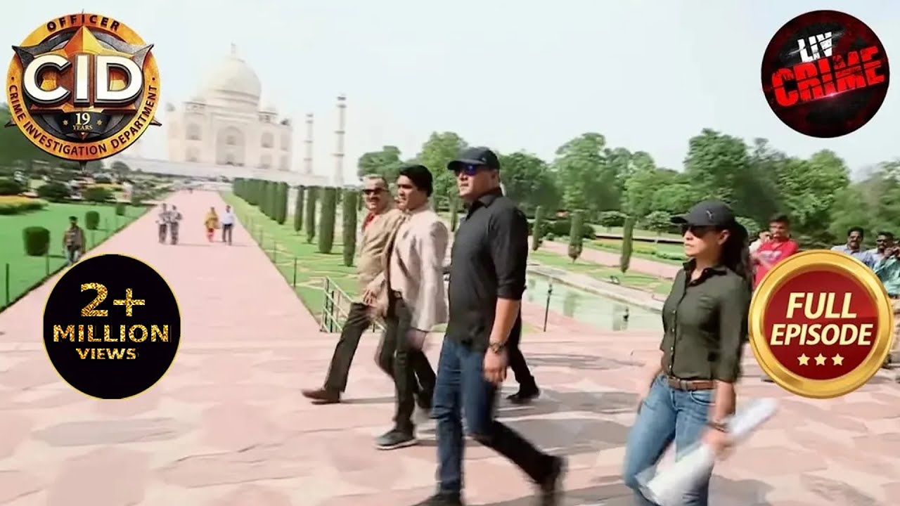 एक Case Solve करने के लिए Team CID पहुँची Taj Mahal | CID | Memories | सीआईडी | 17 July 2023