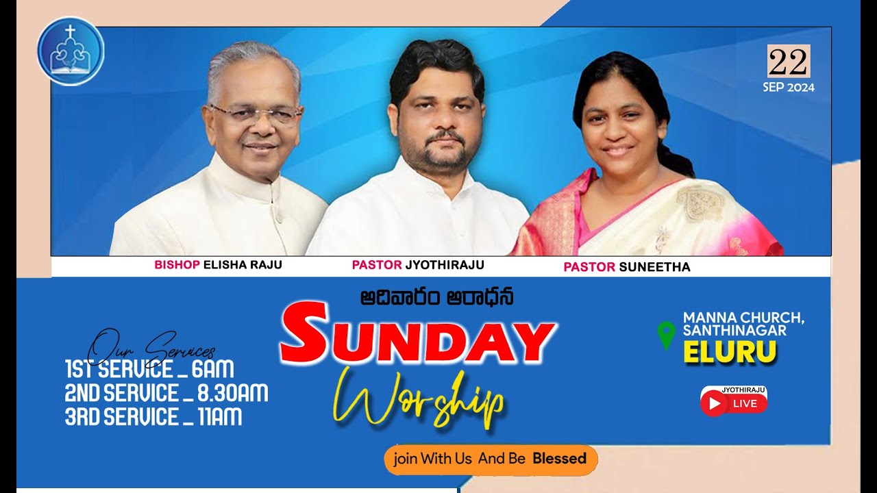 Sunday 2nd Service Live || Manna Church, Eluru || Pastor M. Jyothi Raju  || Live || 22 - 09  - 2024