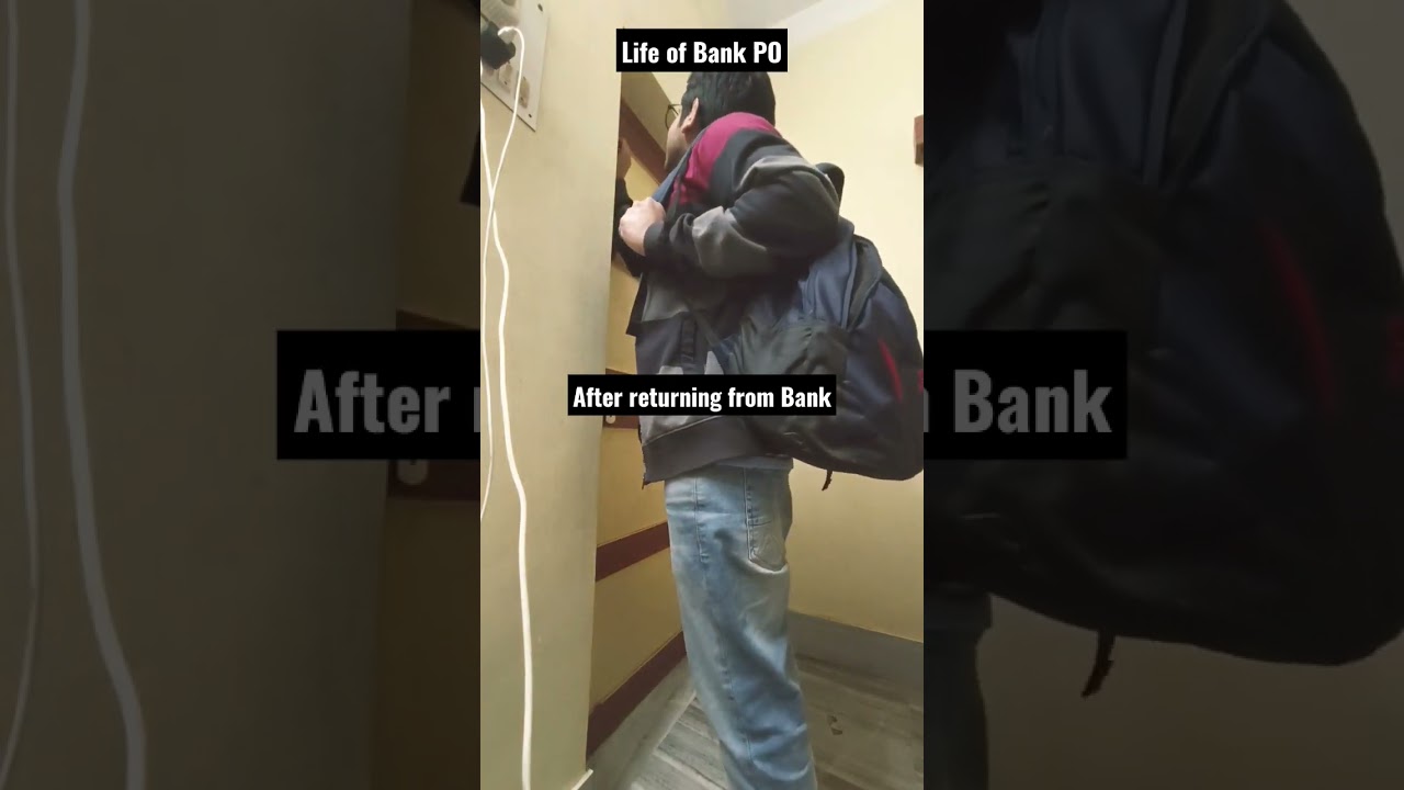 Life of bank PO 🥷 after returning from Bank 😵 #life #bankpo #shorts #lifestyle #ibpspo #sbipo