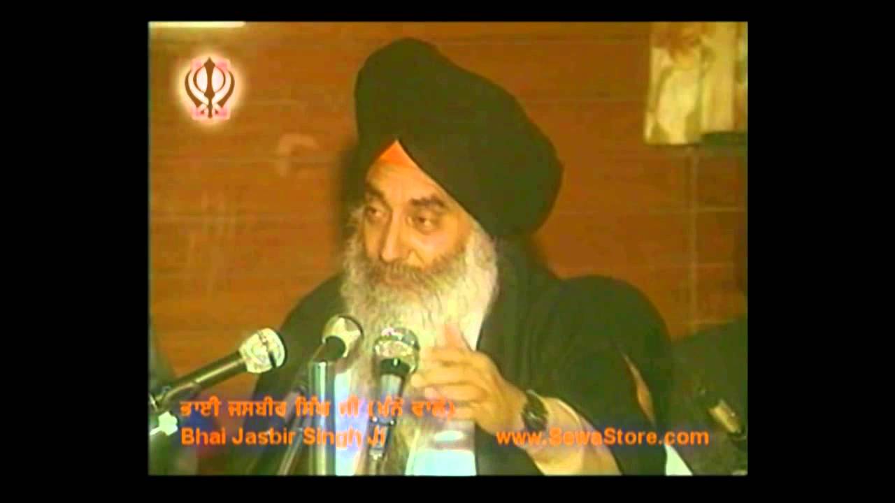 Gurbani Kirtan ate Vichaar   Tau Kirpa Tay Sukh Paayaa   Bhai Sahib Bhai Jasbir Singh Ji Khannerwale