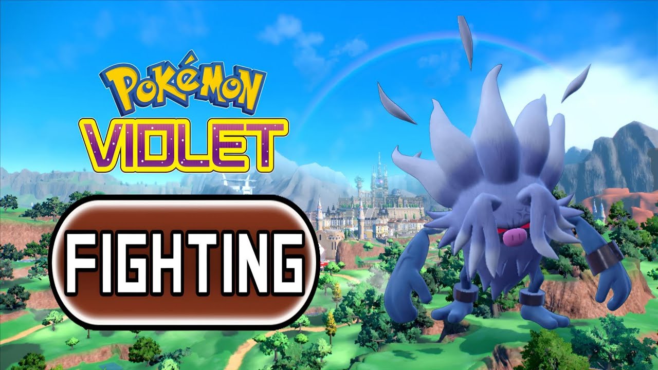 Pokemon Violet Fighting Type 