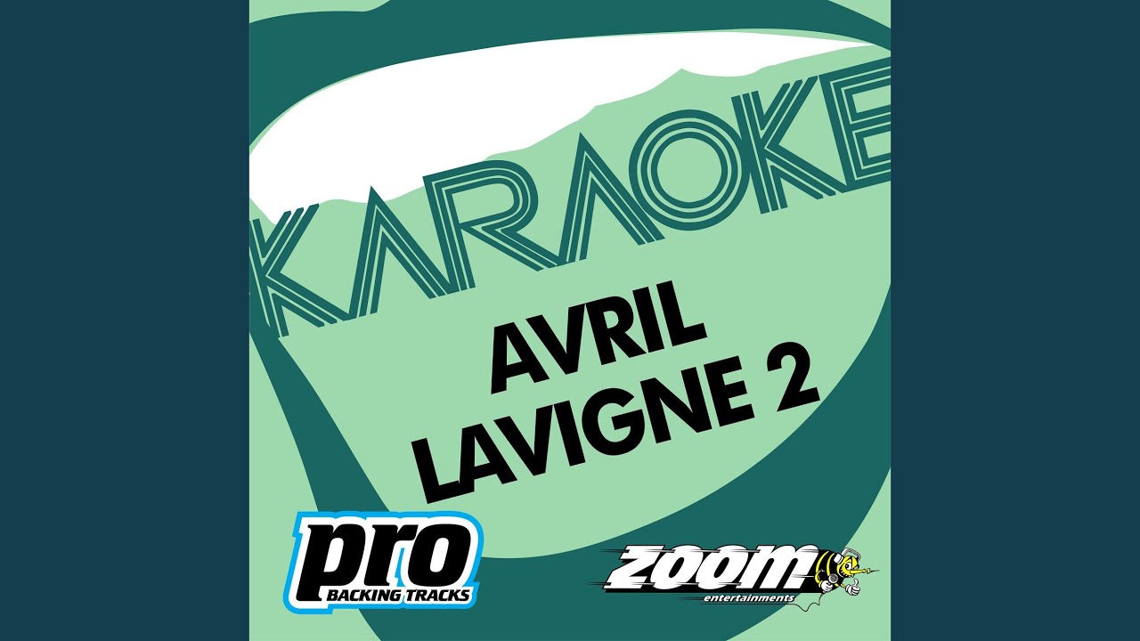 Things I'll Never Say (In The Style of 'Avril Lavigne')