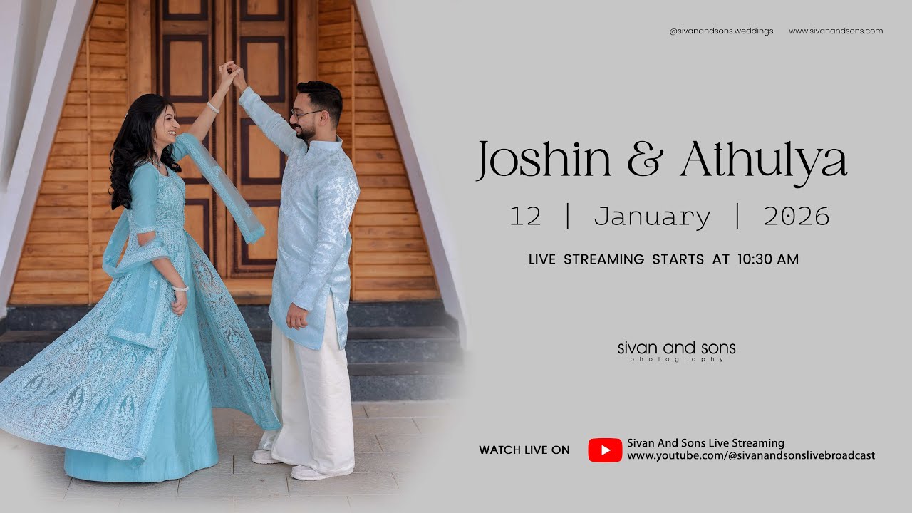 Joshin & Athulya | Live Streaming | Sivan and Sons Photography