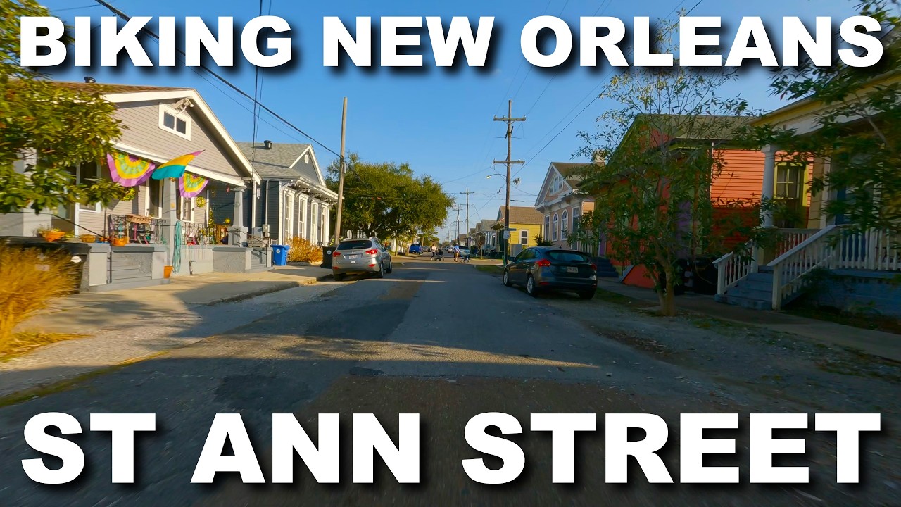 🚴🎵 St Ann Street : From Bayou St John to Jackson Square : Biking New Orleans