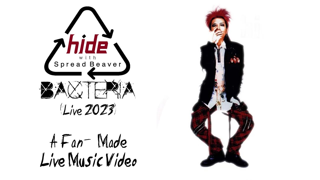 hide with Spread Beaver - BACTERIA (Live 2023) [A Fan-Made Live Music Video]