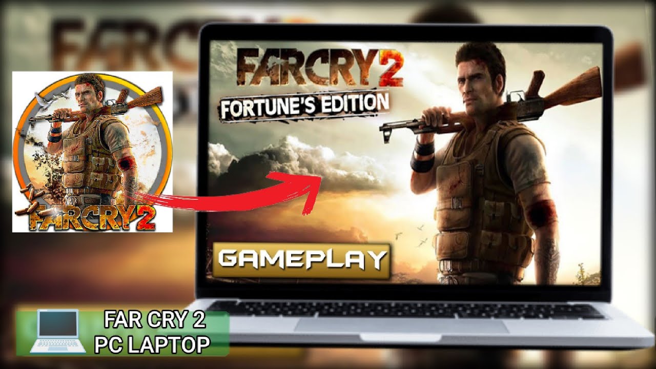 HOW TO PLAY FAR CRY 2 PC AND LAPTOP 2026