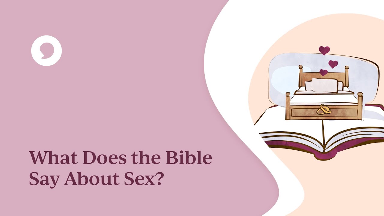 What Does the Bible Say About Sex?