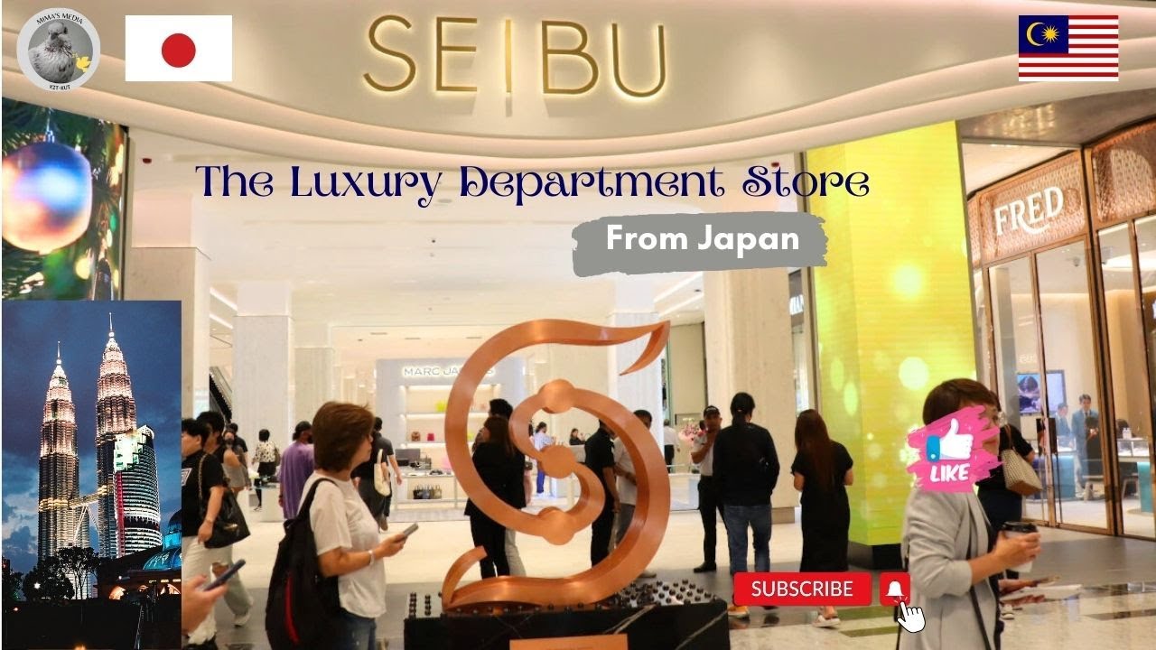 SEIBU 🇯🇵 &ndash; Japanese Luxury Departmental Store 🇲🇾 2024 | What are the products selling in SEIBU TRX