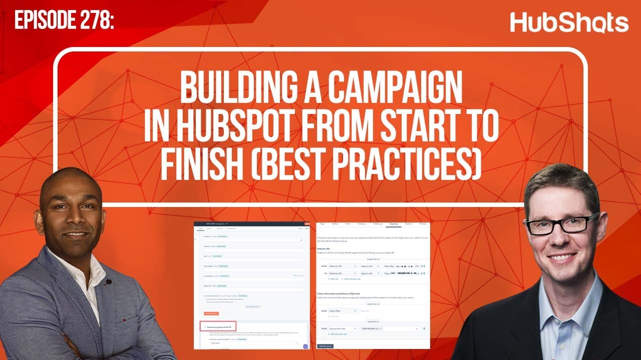 278: Building a Campaign in HubSpot from Start to Finish (Best Practices)