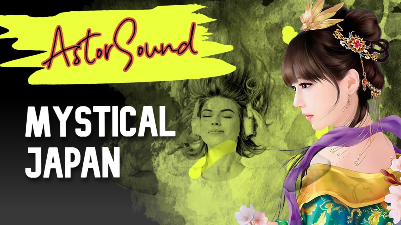 Mystical Japan  |  AstorSound