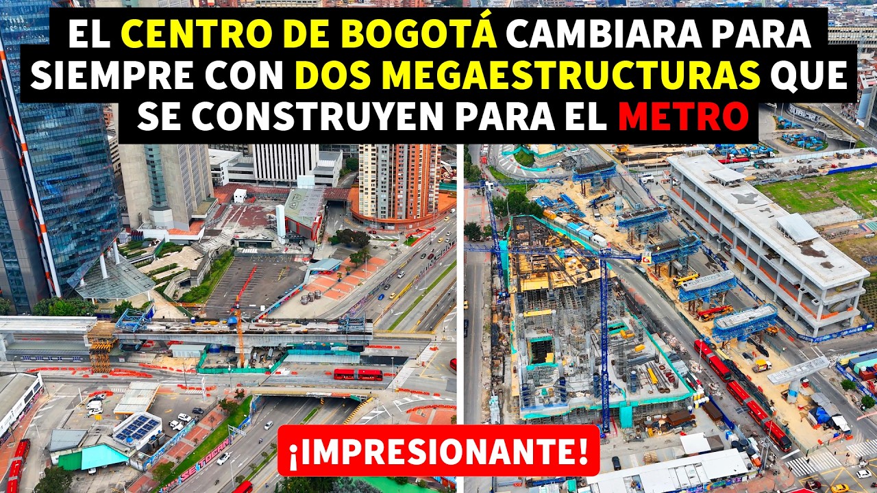 El Centro De Bogotá Cambiara Para Siempre Con Dos Megaestructuras Que Se Construyen Para El Metro