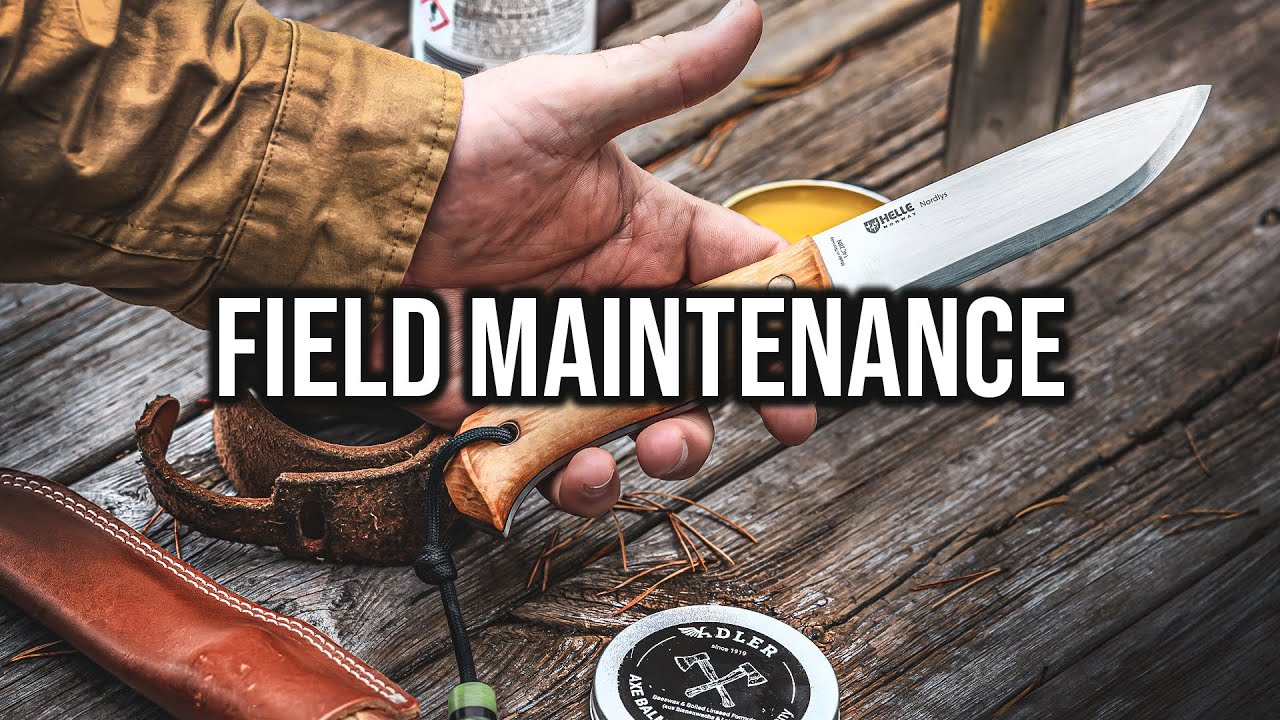 Simple Field Care - How To Look After Your Main Tool Around Camp - Joe Price - Bushcraft Skills