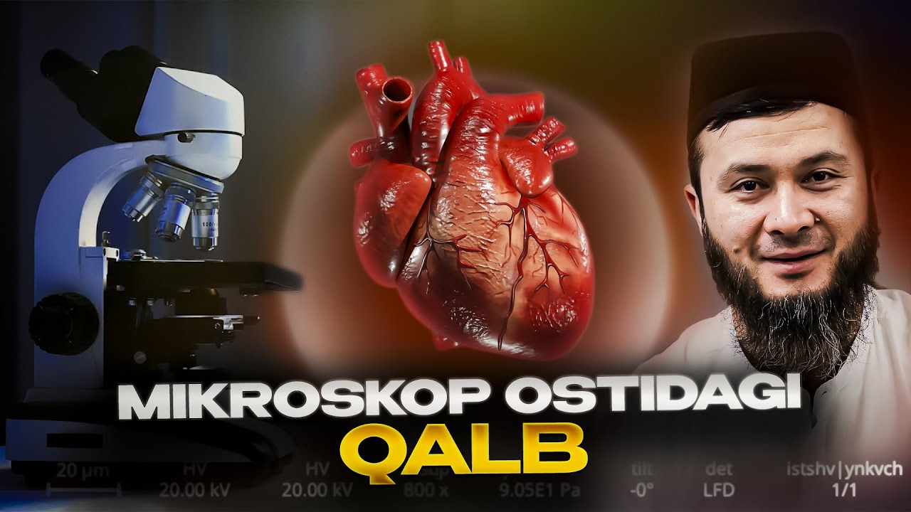 MIKROSKOP OSTIDAGI QALB | JUMA XUTBASI | USTOZ ABU HANIFA