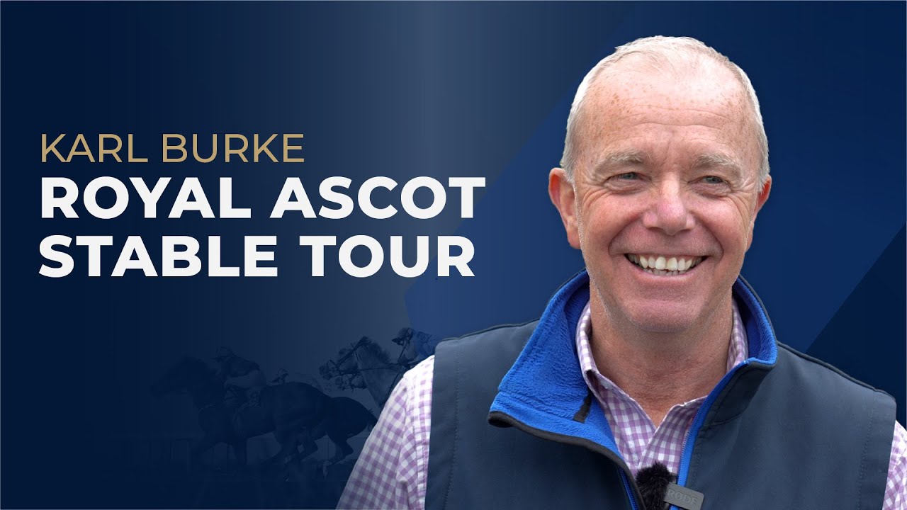 Karl Burke Royal Ascot 2024 Stable Tour:  'I think he will run a huge race'