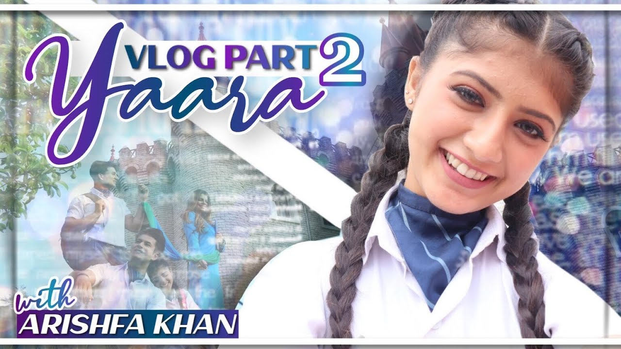 Yaara Part.2 | Arishfa Khan
