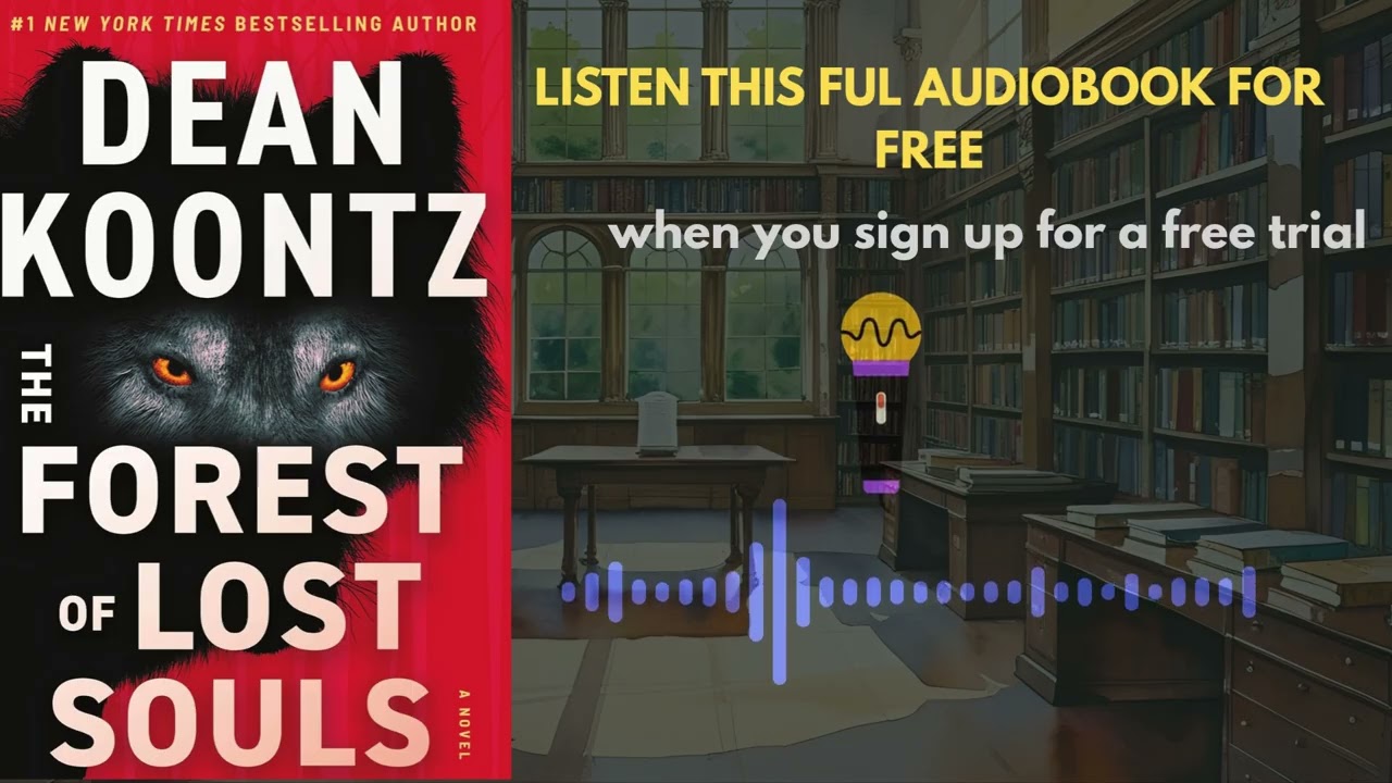 The Forest of Lost Souls by Dean Koontz | Suspenseful Audiobook Summary & Review