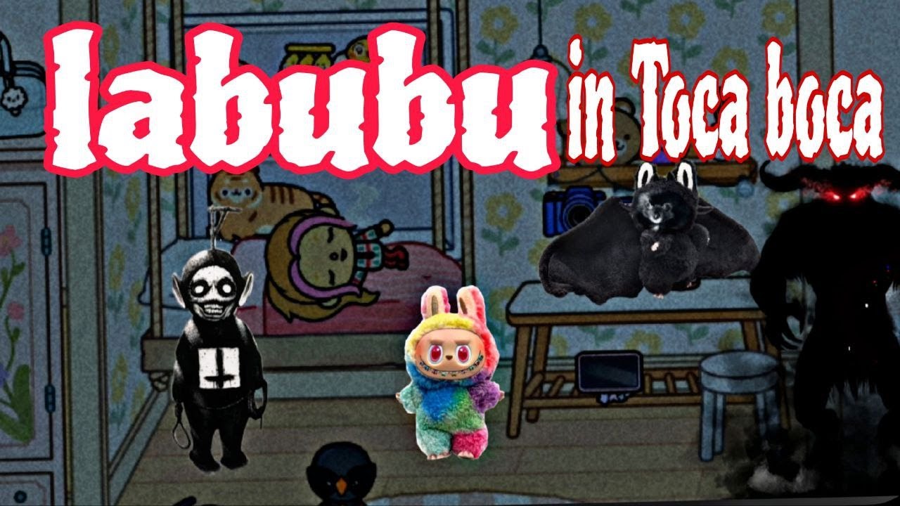 Labubu and Creepy Friends in Toca Boca