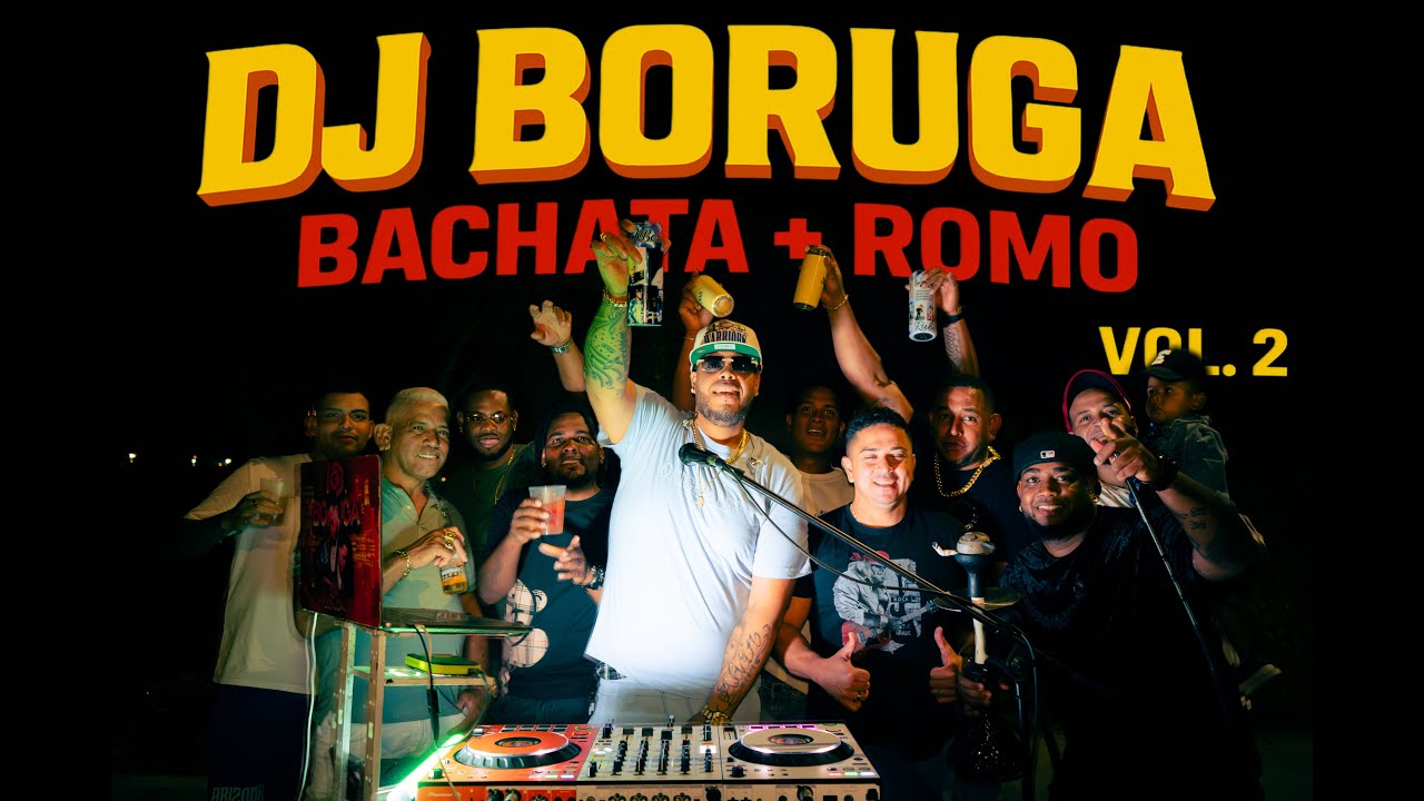 DJ BORUGA - BACHATA + ROMO VOL.2