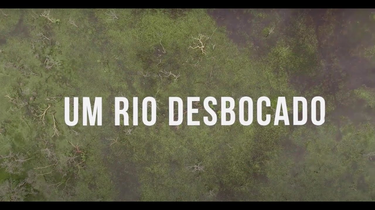 Um Rio Desbocado
