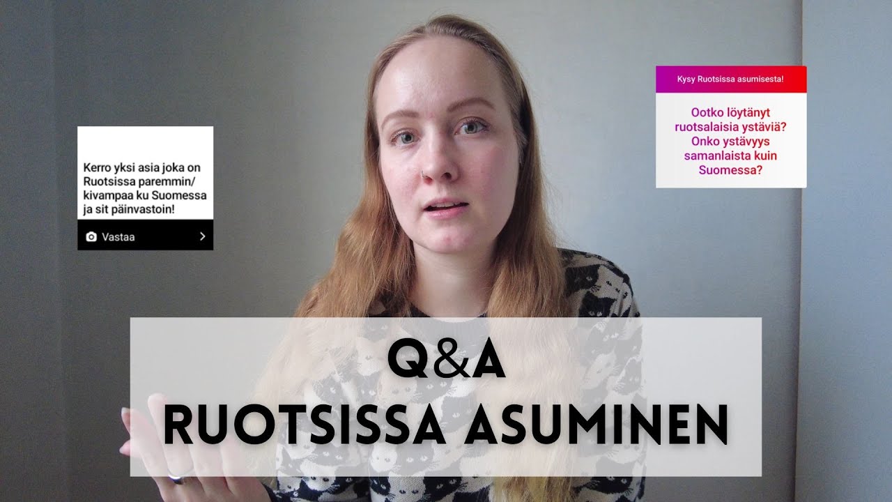 Q&A - Millaista on asua Ruotsissa?