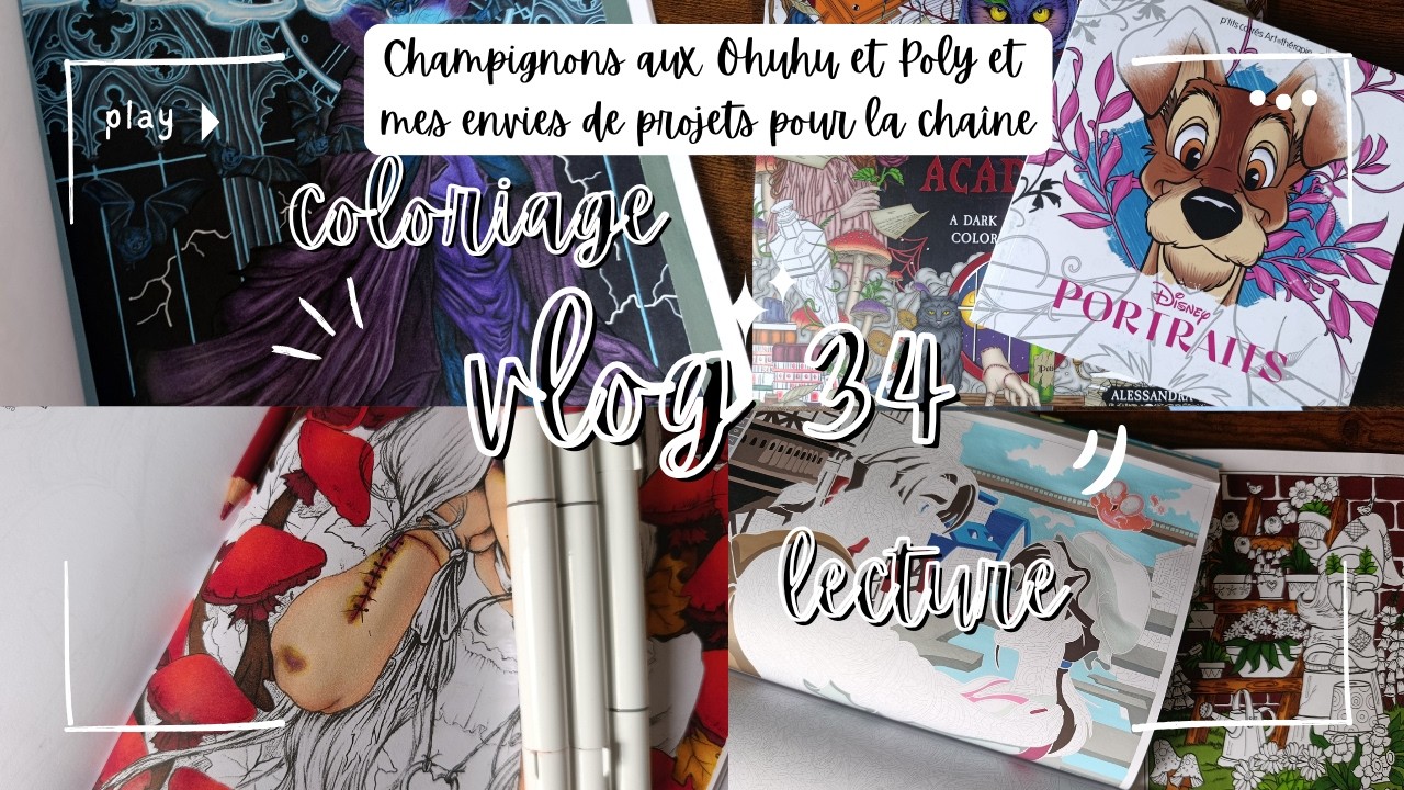 Vlog 34: Champignons aux Ohuhu et Poly et des questionnements sur mes projets pour la chaîne