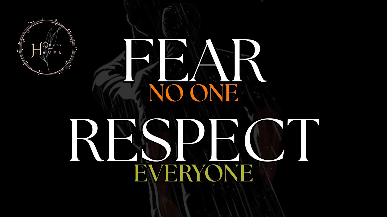🔥 Respect All, Fear No One 💪 | Ultimate Motivational Speech to Unlock Inner Power 🚀 | Quote Haven