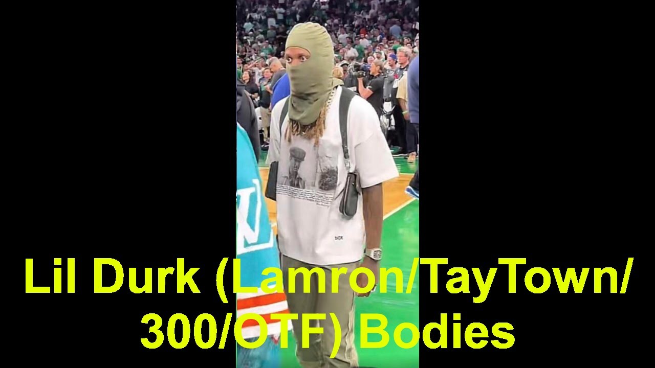 Lil Durk (Lamron/TayTown) Bodies