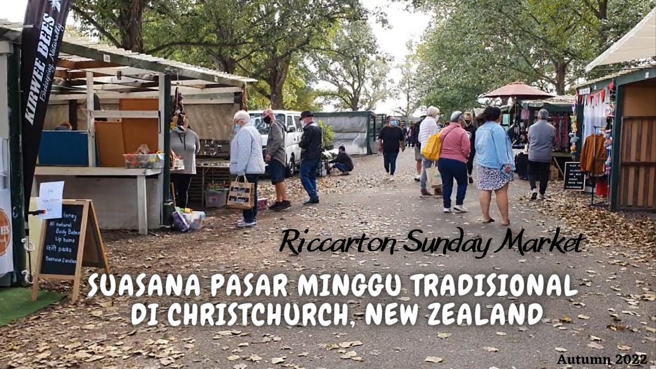 Beginilah Suasana Pasar Minggu di Christchurch, New Zealand // Riccarton Sunday Market