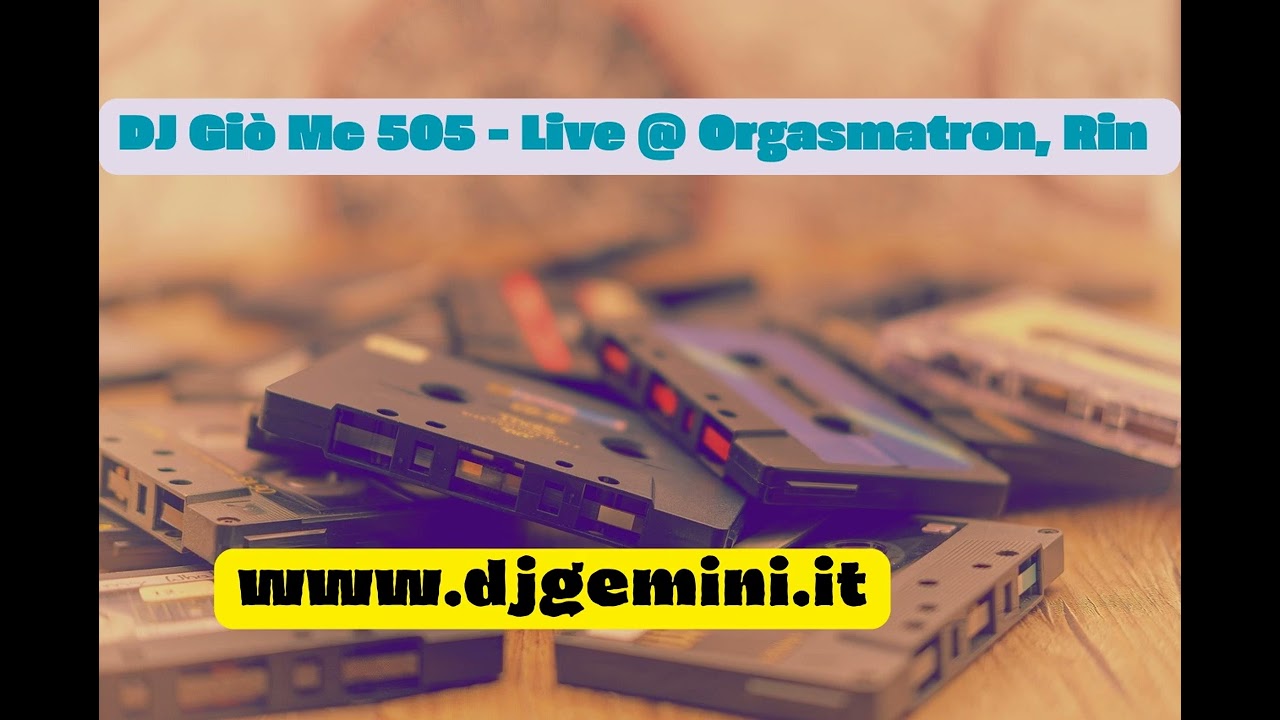 DJ Giò Mc 505 - Live @ Orgasmatron, Rin