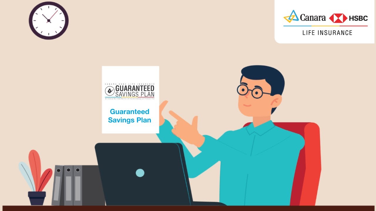 Guaranteed Savings Plan | Canara HSBC Life Insurance