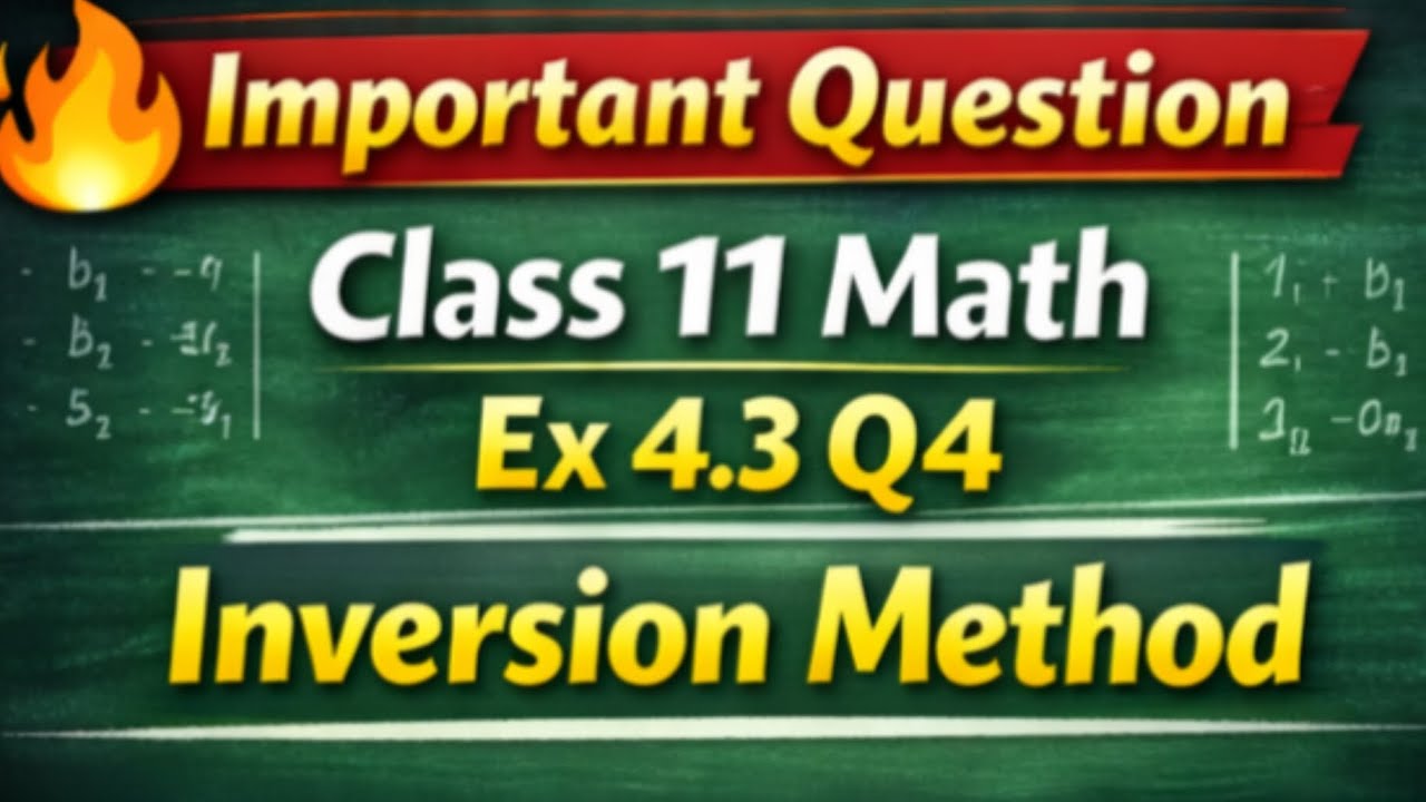  Inversion method Class 11 new math chapter 4 exe 4.3 question 4 || pectaa || new book|| Punjabboard