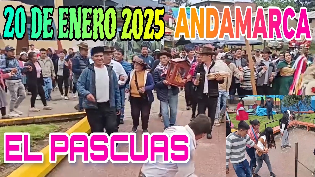 EL PASCUAS - 20 DE ENERO ANDAMARCA CONCEPCIÓN 2025
