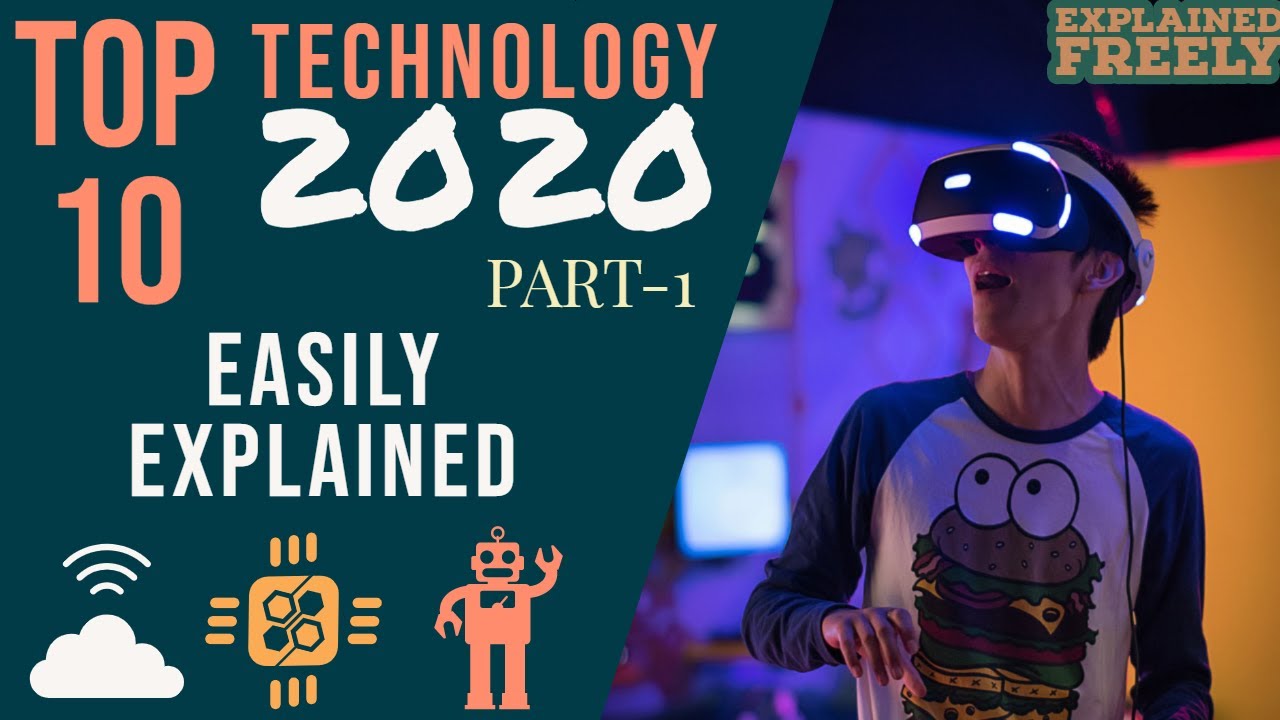Top Technologies 2020 | Simply Animated | Explained Freely Video | Best 2020 technology - Part 1