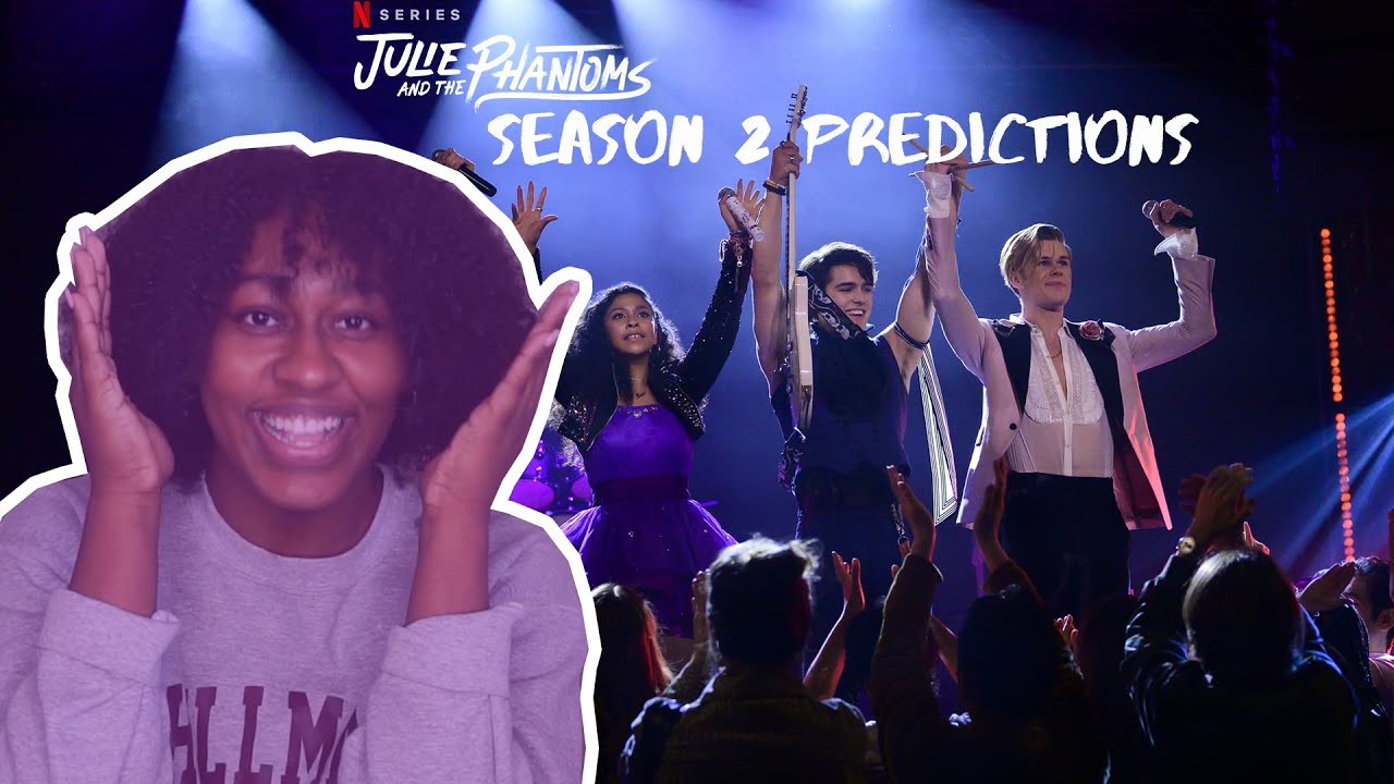 Julie and the Phantoms Season 2 Predictions