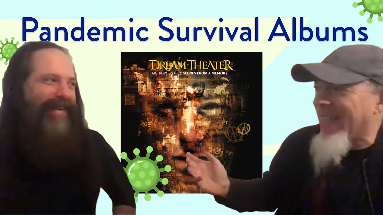 Dream Theater's Metropolis Pt. 2: Scenes from a Memory | Pandemic Survival Albums Episode 1