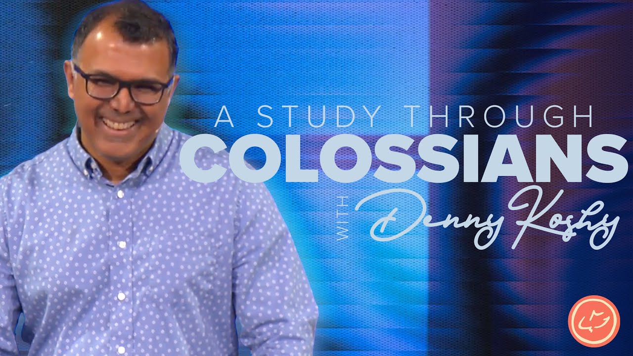 Colossians 3:20-21 | Denny Koshy