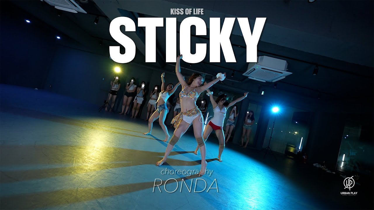 Sticky - Kiss Of LIfe / RONDA Choreography / Urban Play Dance Academy