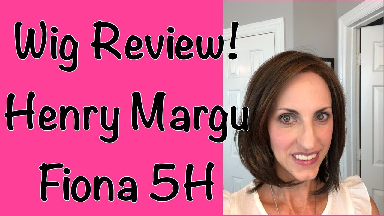 Wig Review for Henry Margu Fiona in 5H