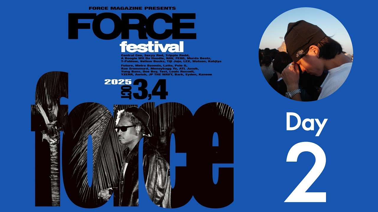 Tag's Vlog // FORCE Festival Day2【Future / Metro Boomin / Rae Sremmurd / Polo G / YZERR / Awich…】